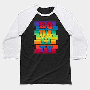 EQUALITY - LGBTQ Baseball T-Shirt